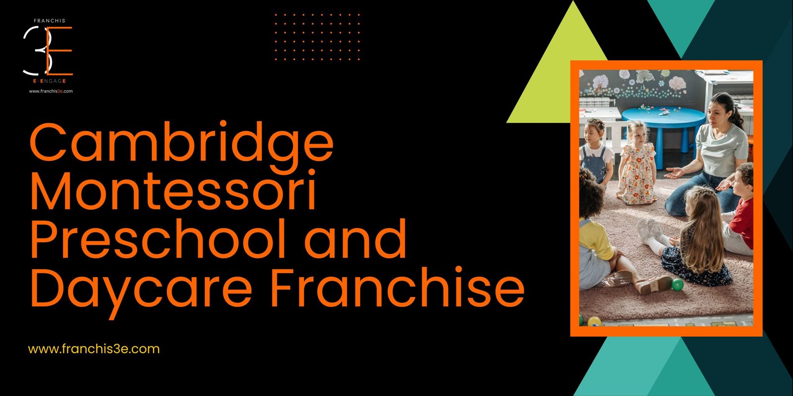 Cambridge Montessori Preschool and Daycare Franchise